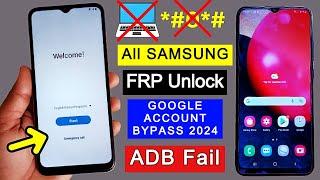 Finally No *#0*# New Method 2024 | Samsung FRP Bypass Android 12/13 Google Account Unlock | Adb Fail