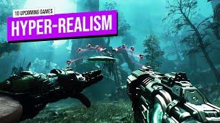 10 Upcoming Games With ULTRA-Realistic Graphics