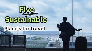 5 Sustainable Destinations to Spend Your Dollars In (2024) #destination #spending #dollar