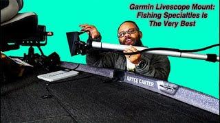 Introduction to Fishing Specialties: The ABSOLUTE Best Garmin #Livescope Mount