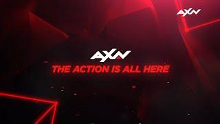 The Action Is All Here | AXN