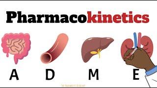 Pharmacokinetics MADE EASY FOR BEGINNERS