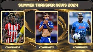 Football Transfer Update 2024: Live Updates and Breaking News