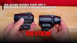 Sig Sauer Romeo 5XDR Gen II and Juliet 5 Micro Magnifier - Review