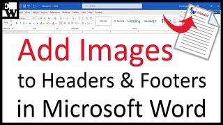 How to Add Images to Headers and Footers in Microsoft Word (PC & Mac)