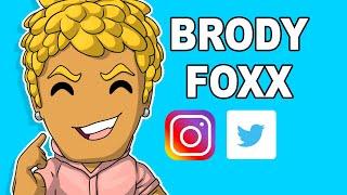 Brody Foxx will FOLLOW YOU?!