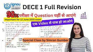 DECE 1 Full Revision 12 June exam IGNOU Level Up Learning Simran Gumber