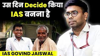 उस दिन UPSC नहीं चुनता तो रिक्शा चलाना पड़ता | IAS Govind Jaiswal | UPSC Motivation | Josh Talks UPSC