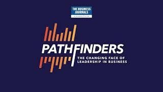 Pathfinders: The Changing Face of Leaders in Business