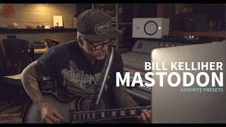 Bill Kelliher (Mastodon) -  Favorite ToneHub Presets