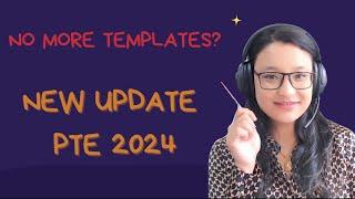 New PTE update 2024 | Templates won't work | Speaking Describe image Retell lecture | Changes