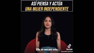 Así piensa y actúa una mujer independiente ️ / Mujer luchona este mensaje es para ti /