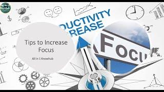 Easy and Quick Tips to Increase Focus