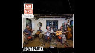 Rent Party - Live at Monks