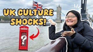 Culture Shocks I have in the UK