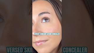 VERSED SKINCARE SERUM CONCEALER @VersedSkincare #versed #makeupshorts #makeupcontent #concealer