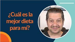 ¿Cómo saber cuál es la mejor dieta para mí? | Doctor Ilán Shapiro | Dr. Shaps