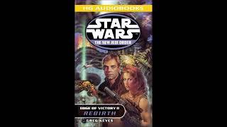 STAR WARS The New Jedi Order Edge of Victory II: Rebirth - Full Unabridged Audiobook NJO BOOK 8