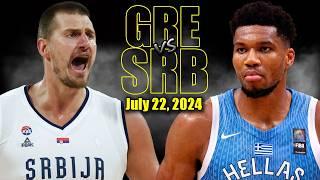 Serbia vs Greece Full Game Highlights - 2024 Olympics | July 22, 2024 (Giannis vs Jokic)