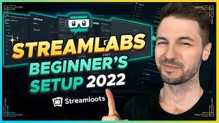 Streamlabs OBS Beginner's Tutorial: Setup to Stream (2022)