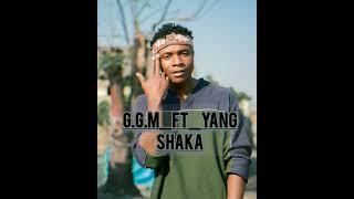 XYKO TN FT YANG SHAKA_-_G.G.M (official music)