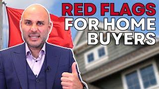 WARNING! Red Flags When Buying a Home