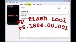 SP Flash Tool v5.1804.00.001/ Latest Sp Flash Tool 2018 For All Mtk