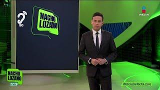 Noticias con Nacho Lozano | Programa completo del 13 de marzo de 2025