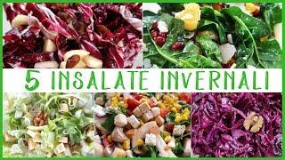 5 INSALATE INVERNALI Ricetta Facile con Frutta Verdura di Stagione FATTO IN CASA DA BENEDETTA