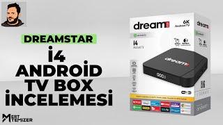 Dreamstar i4 Android Tvbox İncelemesi