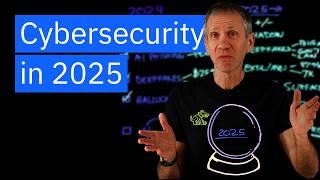 Cybersecurity Trends for 2025 and Beyond