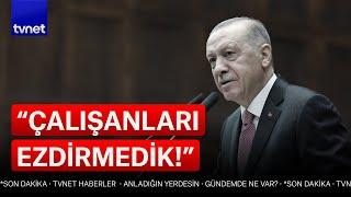 Cumhurbaşkanı Erdoğan'dan asgari ücret açıklaması!