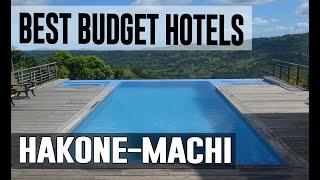 Cheap and Best Budget Hotels in Hakone machi , Japan