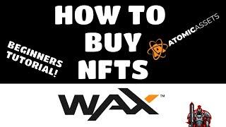 How To Buy An NFT on Atomic Hub Tutorial | WAX Blockchain Beginners Guide