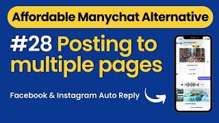 Affordable Alternatives to ManyChat : Closing Pilot Chatbot Tutorial – Posting to multiple pages #28