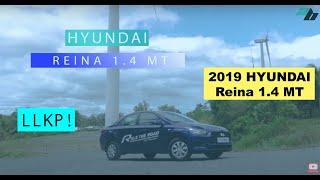 2019 Hyundai Reina 1.4 MT Review