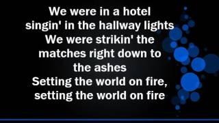 Kenny Chesney feat Pink  'Setting the World on Fire' Lyrics