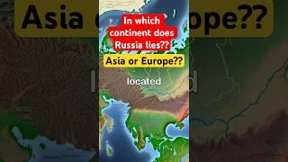 Which continent does Russia lies in? #europe #russia #asia #viral #facts #world #history #shorts