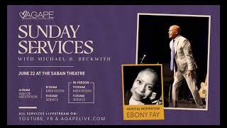 Agape's 11:30am  Service, 6-22-25