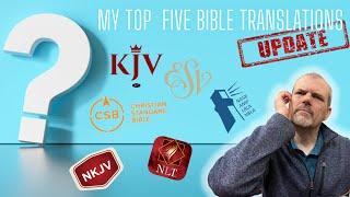 My Updated Top Five Bible Translations