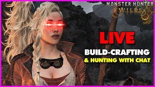 [ 🩸LIVE ] Build-Crafting & Hunting With Chat [PC]