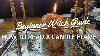 READING YOUR CANDLE FLAME