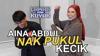 Lawak Atau Koyak S2 | AINA ABDUL TAK TERIMA KASIH DEKAT BEYONCE