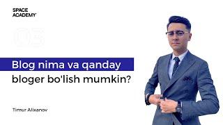 Blog nima va qanday qilib bloger bo'lish mumkin?