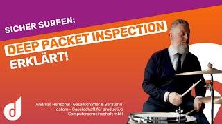 Deep Packet Inspection: Warum ist sie so wichtig? - datom GmbH