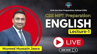 CSS MPT 2025 Preparation Live Class -1 (English) | Mureed Hussain Jasra (CSP) | MPT Classes by CSPs