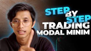 Step by step trading dengan modal minim