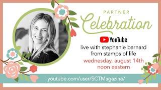 Partner Celebration with The Stamps of Life