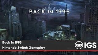 Back In 1995 | Nintendo Switch Gameplay