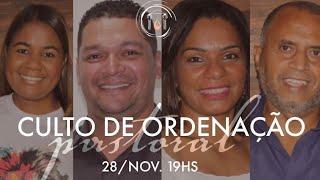 Culto De Ordenação Dos Pastores/ 28/11